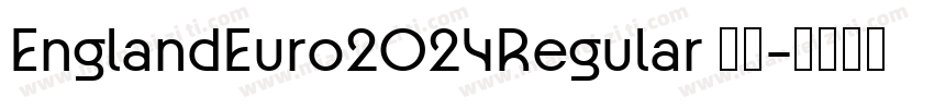 EnglandEuro2024Regular 字体字体转换